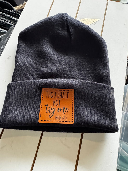 Winter Beanie - Thou Shalt Not Try Me