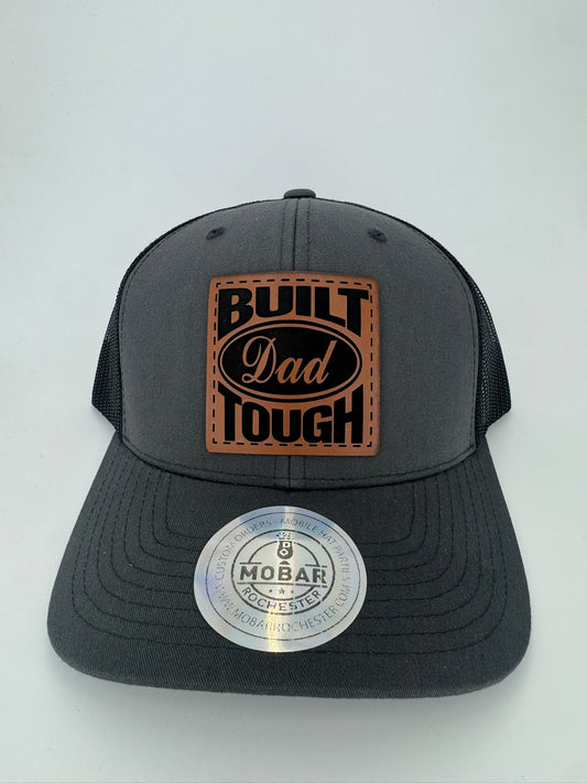 Built Dad Tough - Dad Trucker Hat