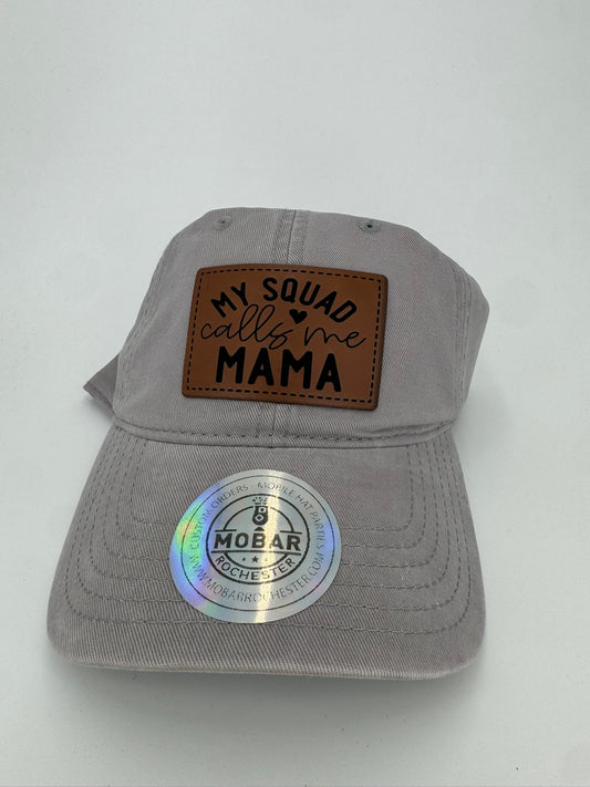 My Squad Calls Me Mama -  Mom Buckle Hat